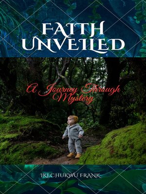 cover image of FAITH UNVEILED